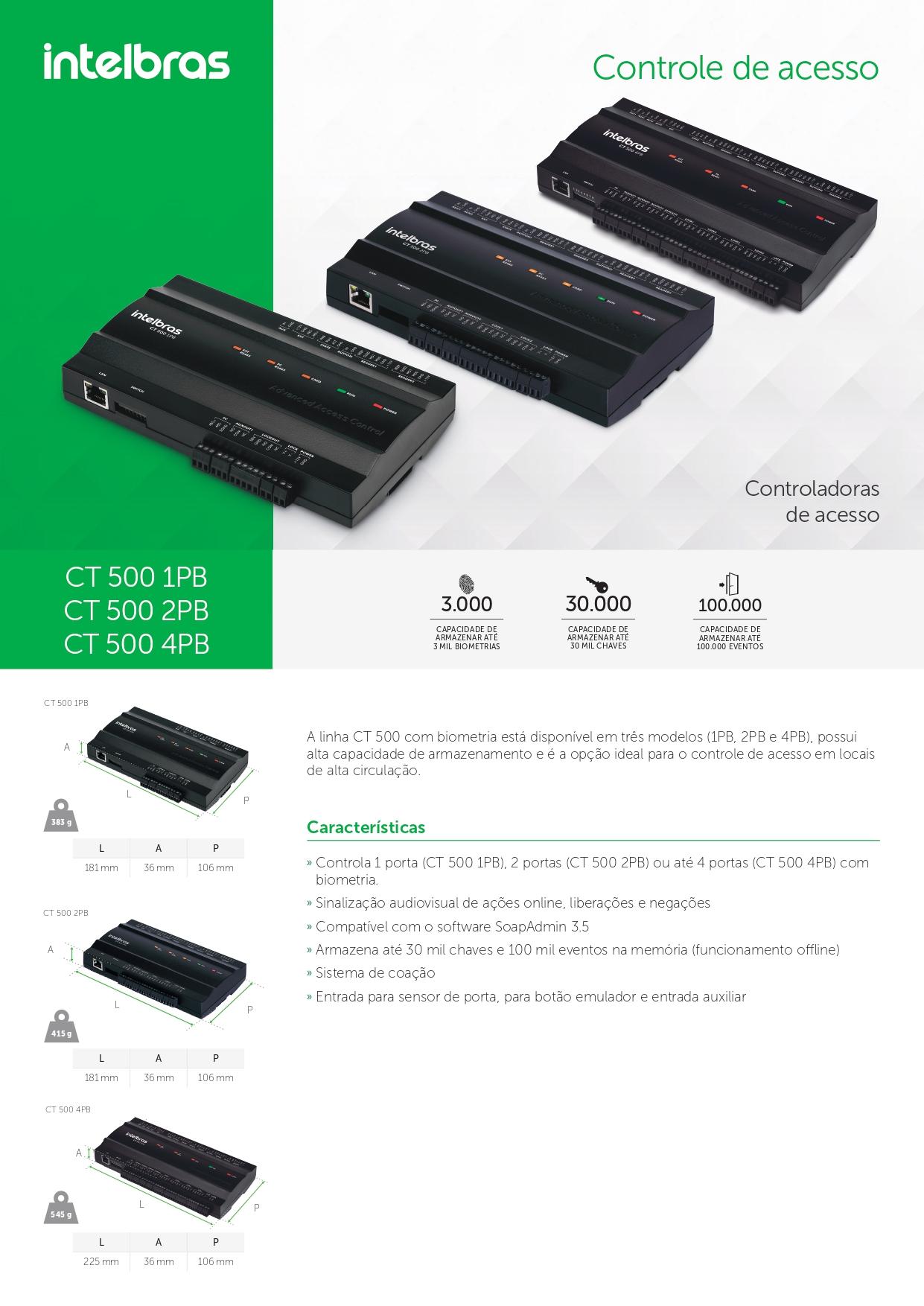  CONTROLADOR DE ACESSO CT 500 1PB